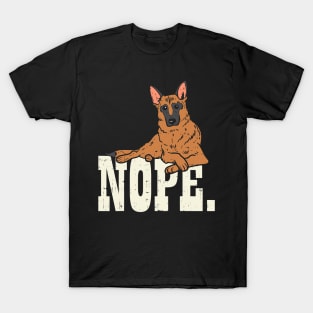 Nope Lazy German Shepherd K9 Canine T-Shirt